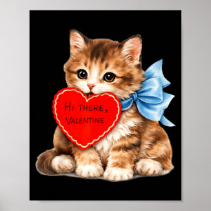 Hi There Valentine Cute Kitten Cat Love Design Poster
