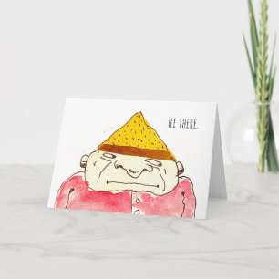 Hi There Weird Strange Cartoon Guy Card
