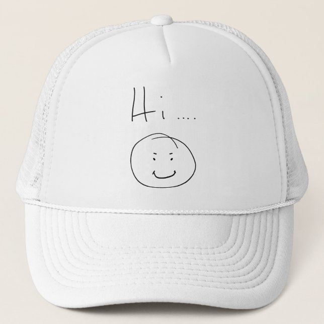 "Hi...." Trucker Hat (Front)