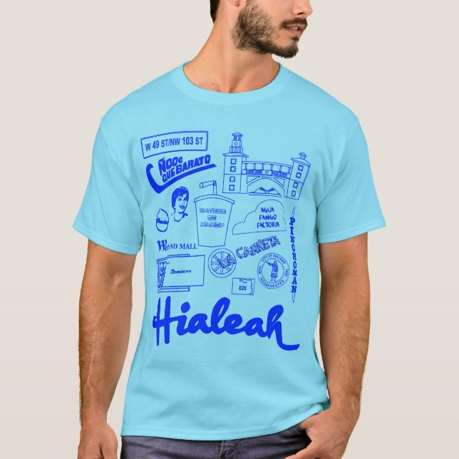 Hialeah Life T-Shirt (Front)