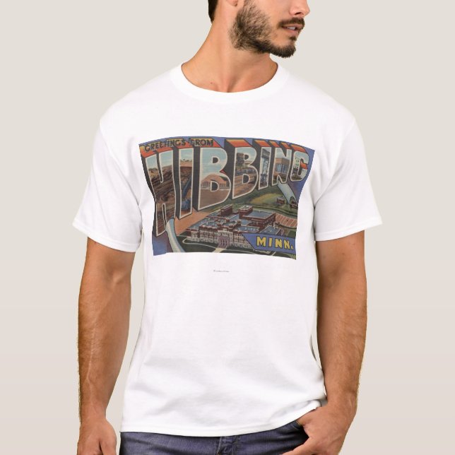Hibbing, Minnesota - Large Letter Scenes T-Shirt (Front)