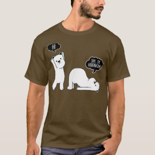 Hibernation I'm Hibernating Funny Hibernate Bear S T-Shirt