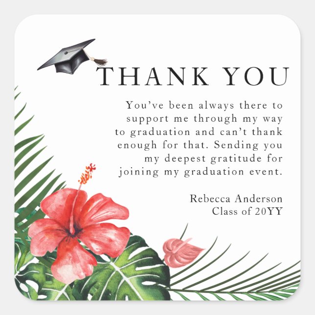Hibiscus Tropical Custom Text Graduation Thank You Square Sticker (Front)