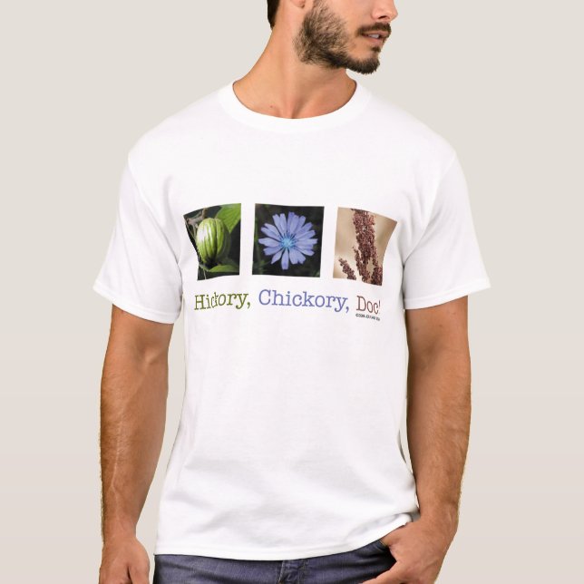Hickory, Chickory, Doc! T-Shirt (Front)