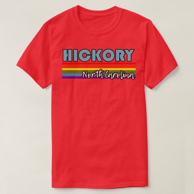 Hickory North olina Pride  Hickory LGBT Gift LGBTQ T-Shirt (Design Front)