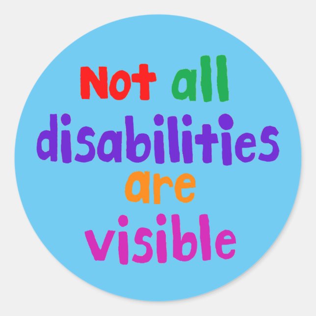 Hidden conditions and disabilities awareness classic round sticker (Front)