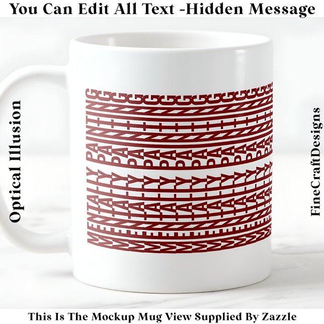 Hidden Message For Any Hobby, Mentally 106M Coffee Mug (Creator Uploaded)