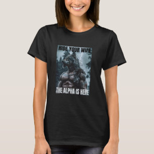 Hide Your Wife Funny Cringy Werewolf Meme Cringe A T-Shirt
