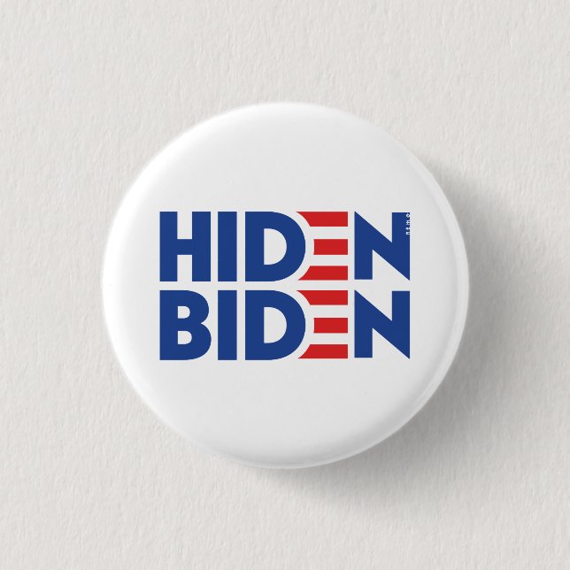 Hiden Biden 3 Cm Round Badge (Front)