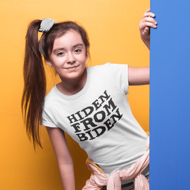 HIDEN FROM JOE BIDEN GIRLS T-SHIRTS hoodie (Creator Uploaded)
