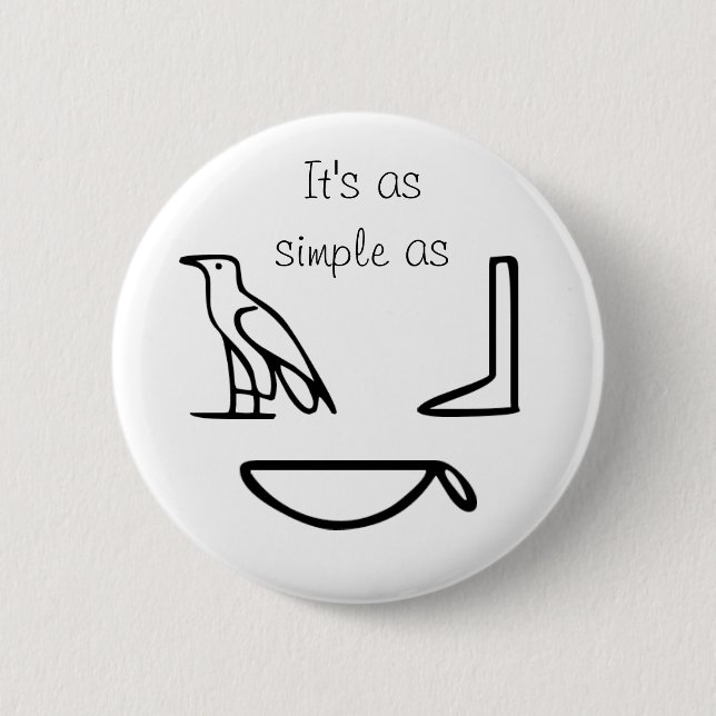 Hieroglypics 6 Cm Round Badge (Front)