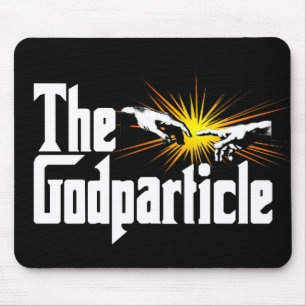 Higgs Boson The Godparticle - Funny Physics Nerd Mouse Pad