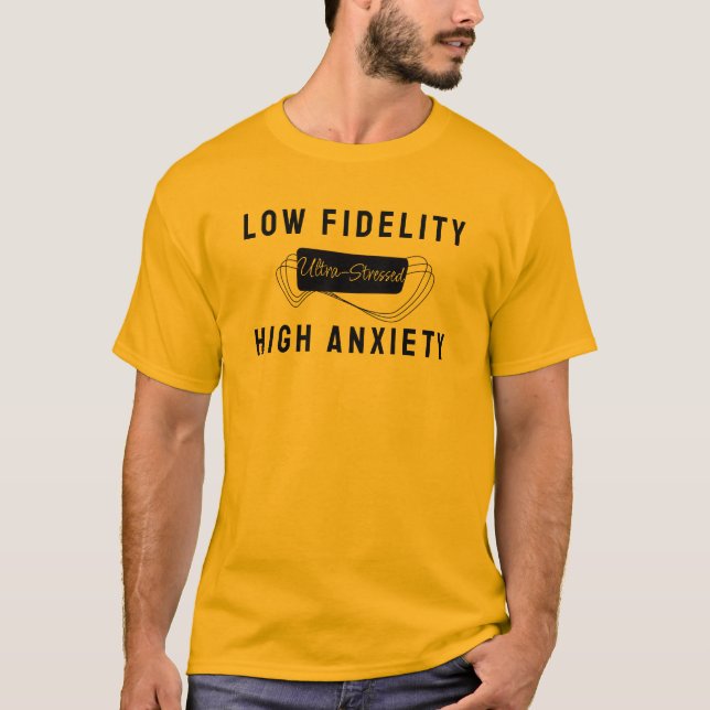 High Anxiety 60s Music Retro Parody Slogan  T-Shirt (Front)