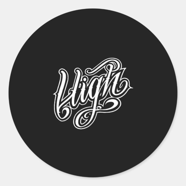 High - classic round sticker (Front)