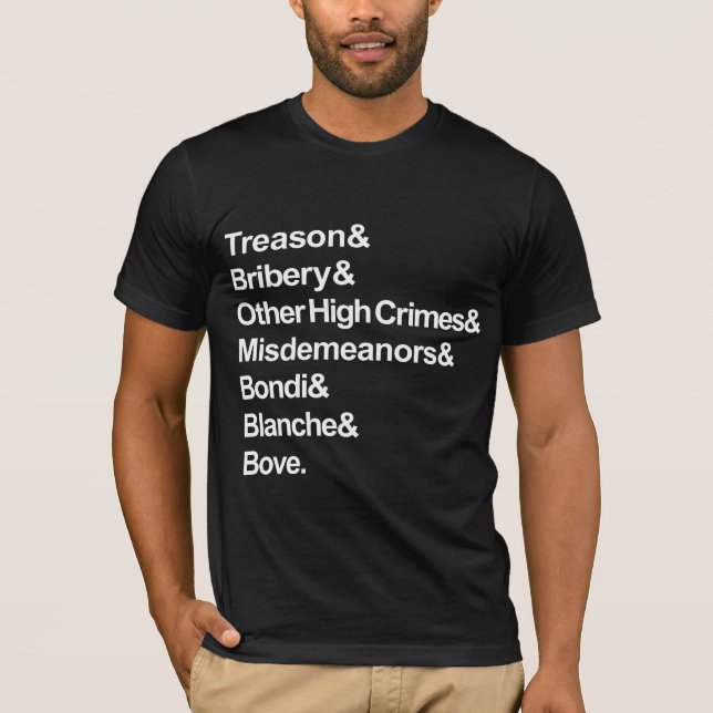High Crimes & Misdemenours - Impeach Bondi Blanche T-Shirt (Front)