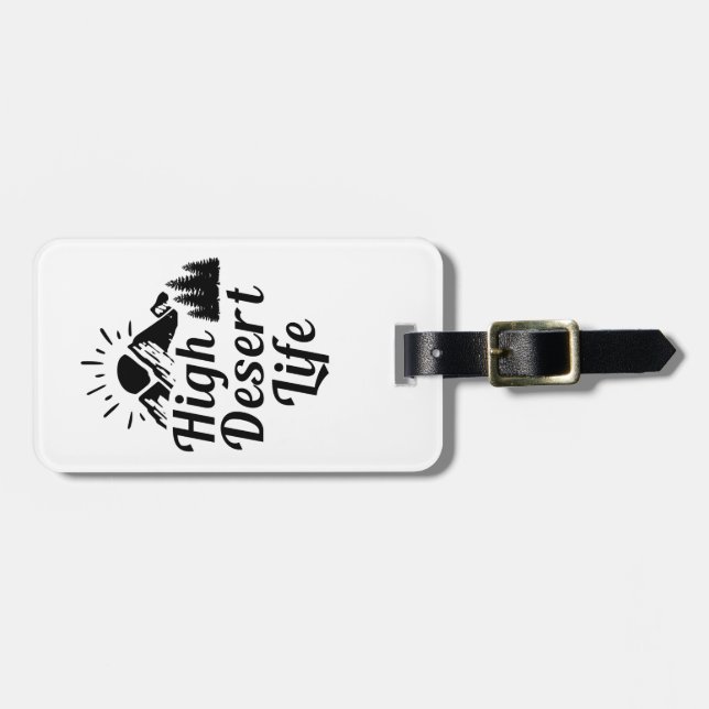 High Desert Life Luggage Tag (Front Horizontal)