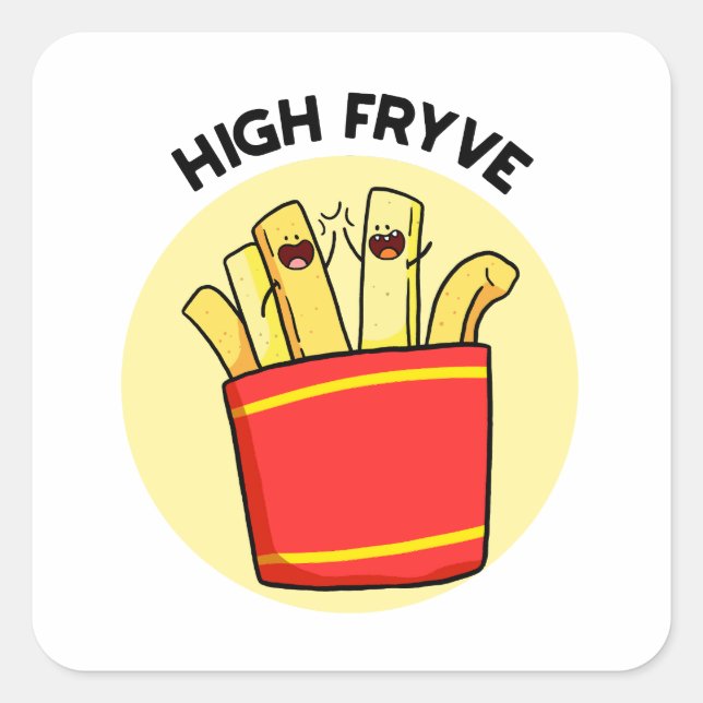 High Fryve French Fries Pun Sticker (Front)