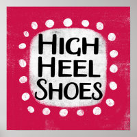 High Heel Shoes Poster Wall Art