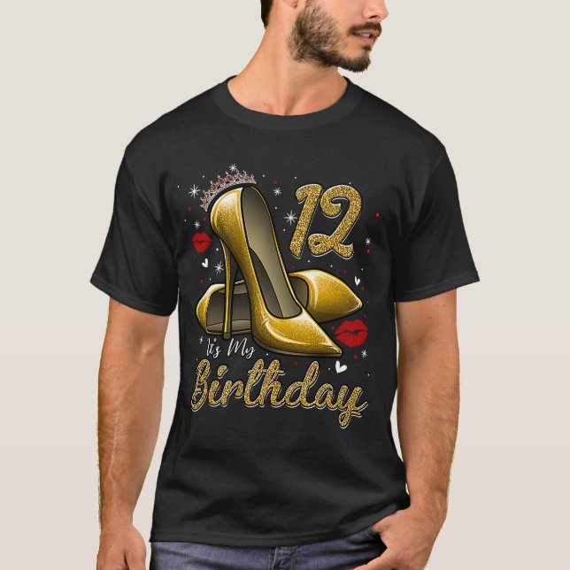 High Heels Stepping Into My 12th Birthday 12 and F T-Shirt (Front)