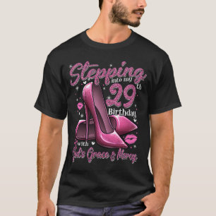 High Heels Stepping Into My 29th Birthday 29 and F T-Shirt