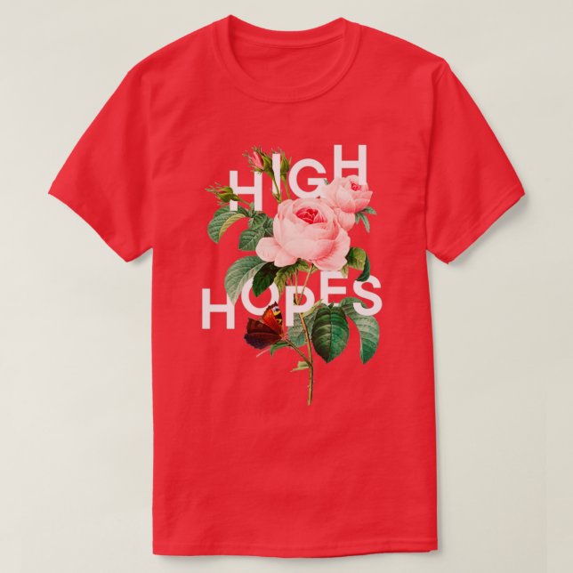 High Hopes T-Shirt (Design Front)