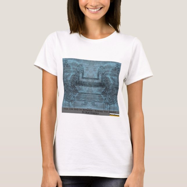 High, Low And In Between T-Shirt (Front)