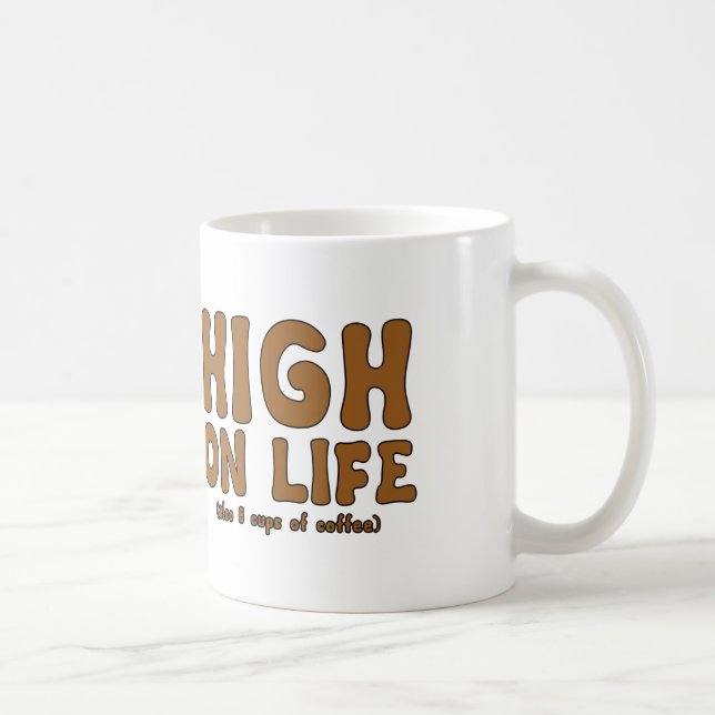 High On Life (also 6 cups of coffee) (Right)