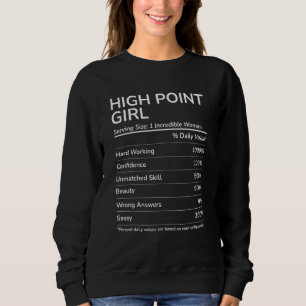 High Point Girl Funny North Carolina Hometown Sweatshirt