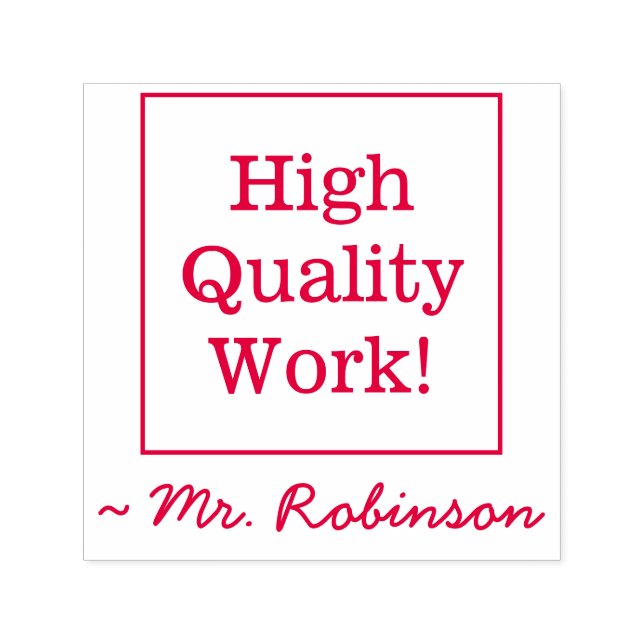 "High Quality Work!" Marking Rubber Stamp (Design)