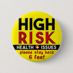 High Risk Health Issues Caution Button Pin