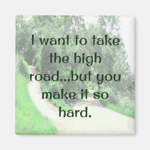 High Road magnet funny and fun