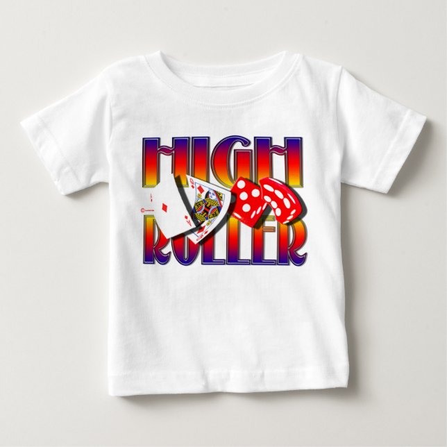 HIGH-ROLLER BABY T-Shirt (Front)