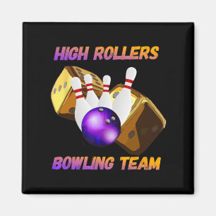 High Rollers Bowling Team Design Magnet