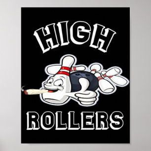 High Rollers Matching Bowling T Shirt Poster