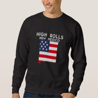 HIGH ROLLS USA State America Travel New Mexican Ne Sweatshirt
