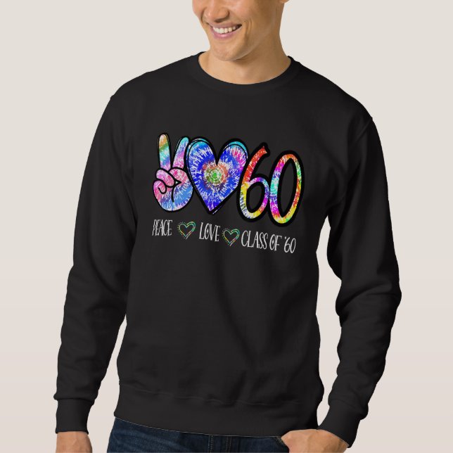 High School Class Of 1960 Graduation  Class Reunio Sweatshirt (Front)
