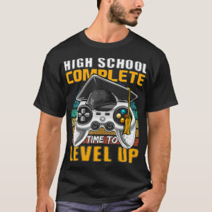 High School Complete Video Game Senior Graduation  T-Shirt