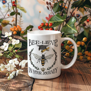High School Graduate Bee-lieve in Your Journey Bee Coffee Mug