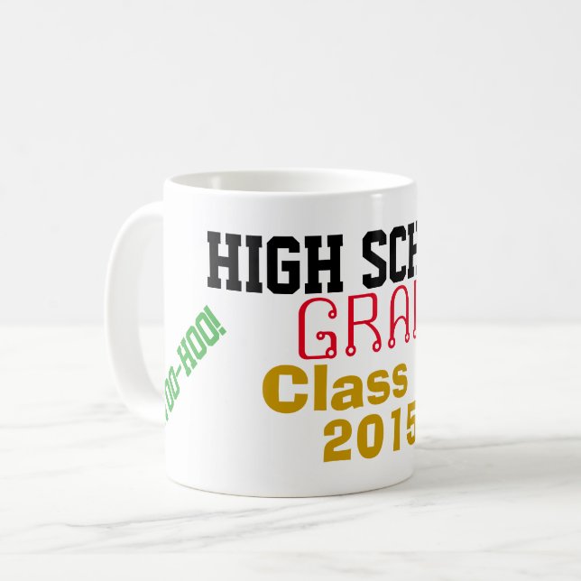 High School Graduation Class Year Woo-Hoo Coffee Mug (Front Left)