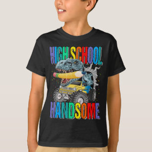 High School Handsome Monster Truck Dinosaur  T-Shirt