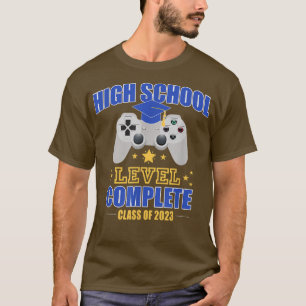 High School Level Complete Class Of 2023 Graduatio T-Shirt