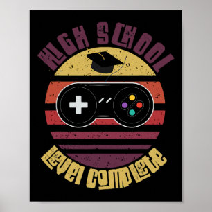 High School Level Complete Funny Graduation Gamer  Poster