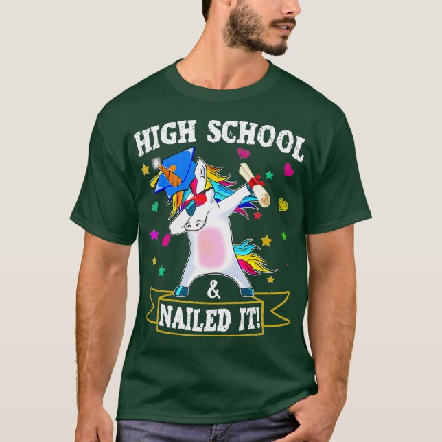 High School Nailed It Dabbing Unicorn Class Of T-Shirt (Front)