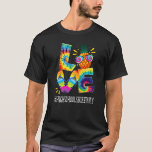 High School Secretary Love Pineapple Summer Tie D T-Shirt
