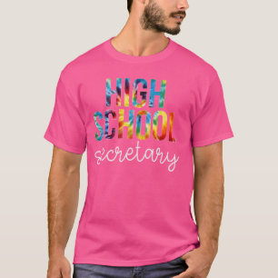 High School Secretary Tie Dye Back to School Women T-Shirt