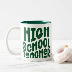 High School Teacher Dark Green Text Two-Tone Coffee Mug