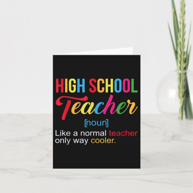 High School Teacher - Funny High School Teacher De Card (Front)