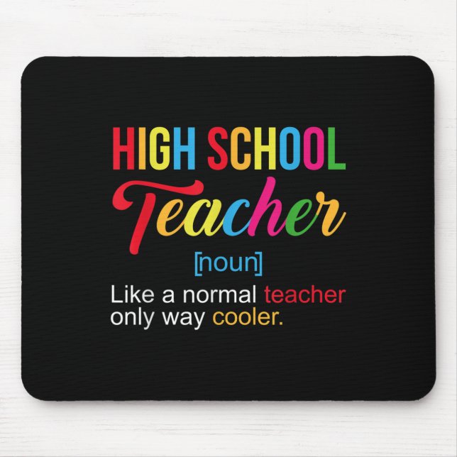 High School Teacher - Funny High School Teacher De Mouse Pad (Front)