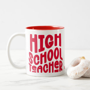 High School Teacher Red Text Two-Tone Coffee Mug