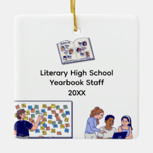 High School Yearbook Staff Appreciation  Ceramic Ornament